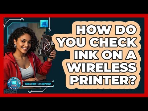How Do You Check Ink On A Wireless Printer?