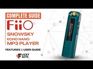 How to Use: Fiio Snowsky Echo Nano User Manual | Features & Setup Guide