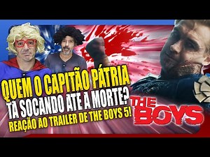 QUEM O CAPITÃO PÁTRIA TÁ SOCANDO ATÉ A MORTE?! 😱 REAÇÃO AO TRAILER DE THE BOYS 5! #reaction