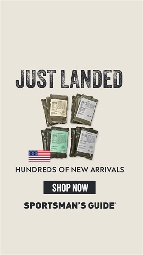 Tough, field-tested gear just arrived! 💪 Hundreds of military surplus new arrivals. Gear up for your next rugged adventure - shop now and save big on the most durable equipment out there! | Sportsman's Guide