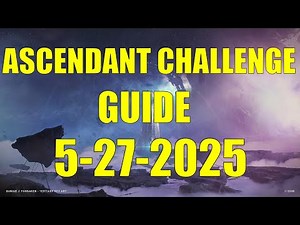 Destiny 2 | Ascendant Challenge Guide and Location 5-27-2025