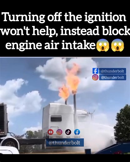 How to handle a runaway diesel engine, turning off the ignition might not be effective, simply engage a low gear, gradually apply the brakes and block oil and air intake into the engine 😱 #thunderbolthub #vralreelsシ #viralreelsシ #viralreels #viralreelsfb | Thunderbolt Hub