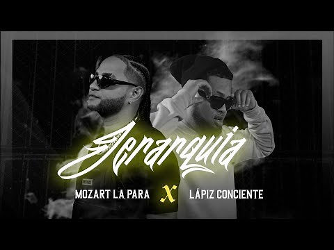 Mozart La Para x Lápiz Conciente - Jerarquía (Video Oficial)