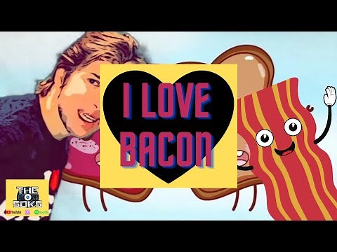 I Love Bacon (official video)