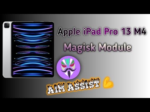 Apple iPad Pro 13 Magisk Module | apple ipad m4 Magisk Module