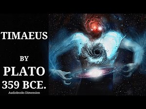 Timaeus (Universe) By Plato Dramatized Audiobook 🎵