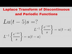 Lesson 58: Laplace Transform of Discontinuous and Periodic Functions(Engineering Math)
