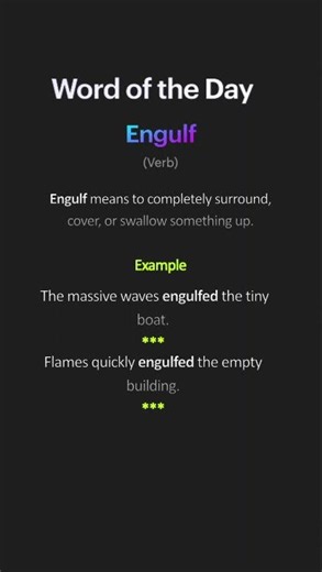 Word of the day Engulf #english #speakconfidentenglish #englishgrammar