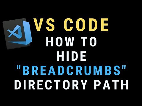 VS Code for Beginners - How to Hide The Directory Path (Remove Breadcrumbs) for Mac TUTORIAL