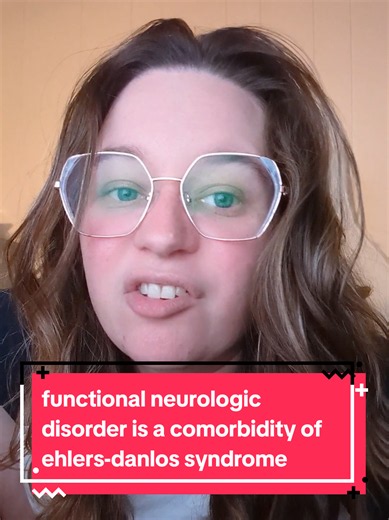 Functional Neurologic Disorder as a Comorbidity of Ehlers‑Danlos Syndrome