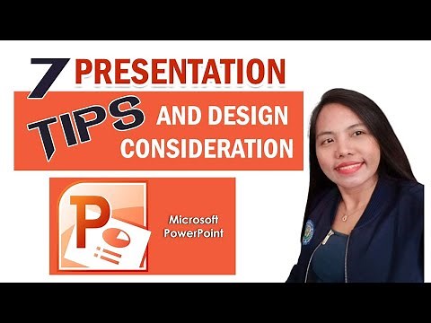 POWERPOINT PRESENTATION TIPS AND DESIGN CONSIDERATION