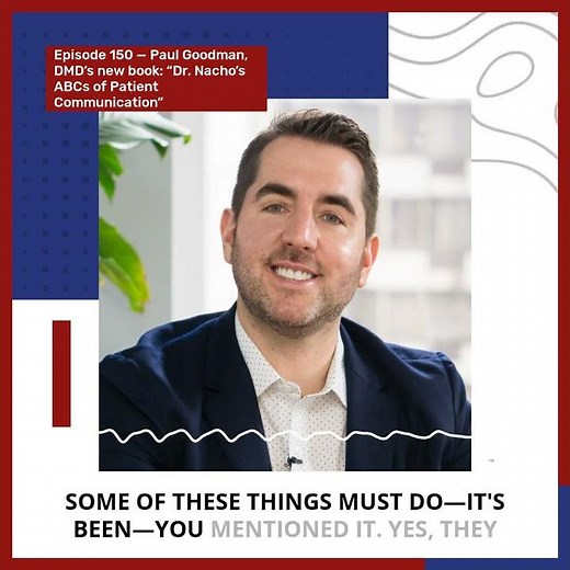 Episode 150 — Paul Goodman, DMD’s new book