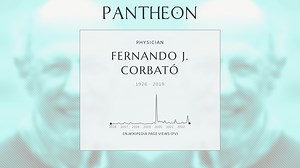 Fernando J. Corbató Biography | Pantheon