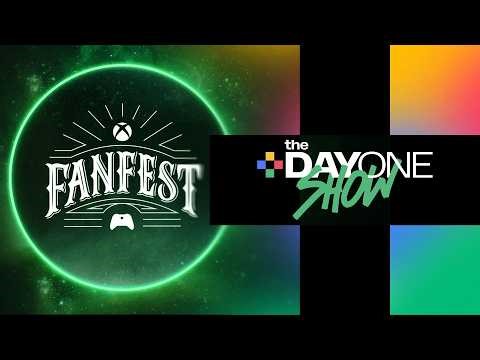 Xbox FanFest is Back! | Episode 308 | The DayOne Show