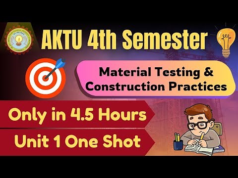Material Testing & Construction Practices |One Shot | Unit 1 | AKTU | Building Materials | BCE401
