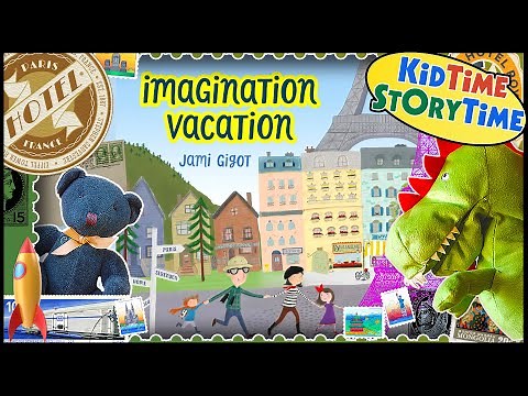 Imagination Vacation ✈️Kids Books Read Aloud 🌎🛳 for Kids bored at home!