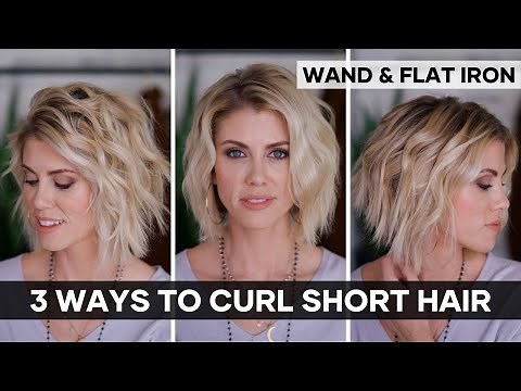 3 Ways To Curl Short Hair | EASY HAIR TUTORIAL