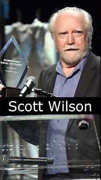 The Life and Death of Scott Wilson
