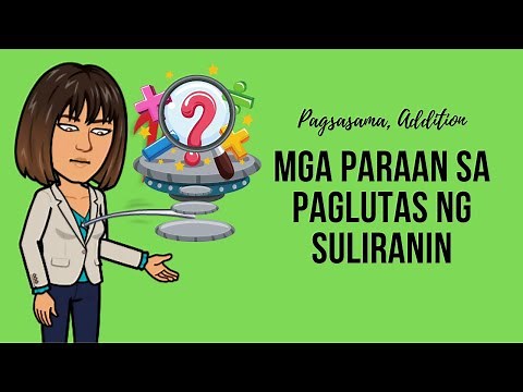 MGA PARAAN SA PAGLUTAS NG SULIRANIN Mathematics1 Quarter2