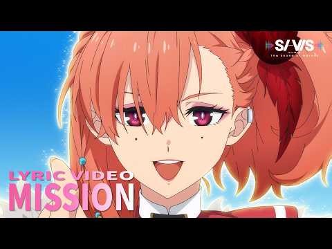 【Lyric Video】SI-VIS「MISSION」｜TVアニメ『SI-VIS: The Sound of Heroes』第23話劇中歌