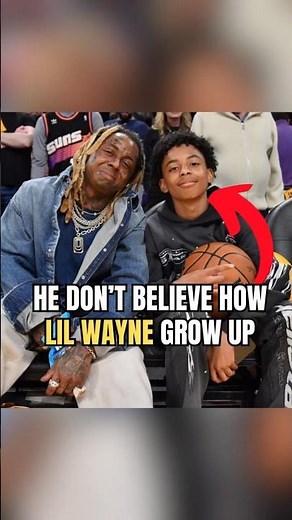 Lil Wayne's Son Couldn't Believe How His Father Grow Up