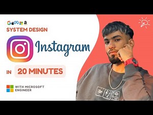 System Design Interview: Design Instagram | Ultimate High-Level Design Crash Course