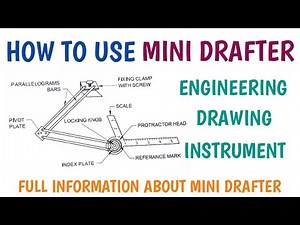 HOW TO USE MINI DRAFTER || PARTS OF MINI DRAFTER || ENGINEERING DRAWING INSTRUMENT