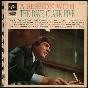 The Dave Clark Five - A Session With The Dave Clark Five