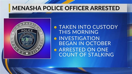 Menasha officer investigated, arrested by Appleton PD over allegations of stalking