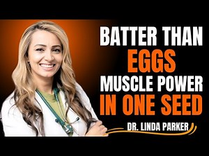This Seed Has More Protein Than Eggs — Perfect for Rebuilding Muscle After 50 | Dr. Linda Parker