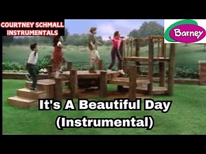 Barney : It's A Beautiful Day (Instrumental)