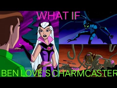 Ben 10 What if Ben Love's Charmcaster Episode 3:Bound By Fate in Hindi