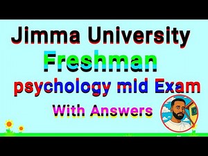 Freshman psychology mid Exam | Jimma University general psychology mid exam | Part 1