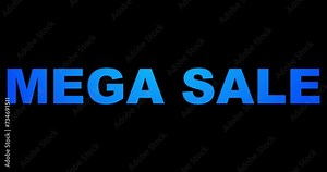 4K animated blue-color Mega Sale Text. Mega Sale blue-colored looped text animation suitable for advertising, shopping, sell. Technology video material animation. Special offer discount tags.