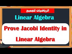 Prove Jacobi Identity in Linear Algebra