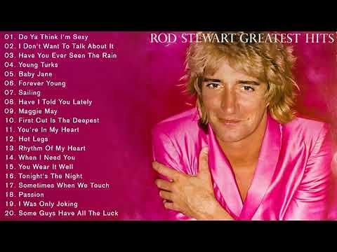 🎶 Best Of Rod Stewart Collection - Rod Stewart Greatest Hits - Rod Stewart Full Album