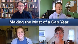 VIDEO: Making the Most of a Gap Year