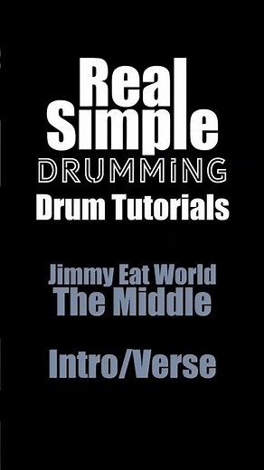 How to play “The Middle” by Jimmy Eat World on the drums - Intro/Verse #drumtutorial #drums #drummer