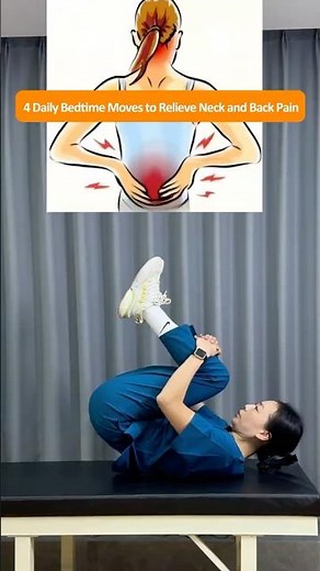 4 Bedtime Exercises to Relieve Neck, Shoulder and Lower Back Pain and Help Your Body Relax