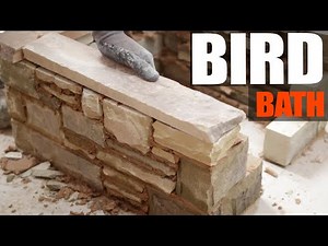Building a Stone Bird Bath