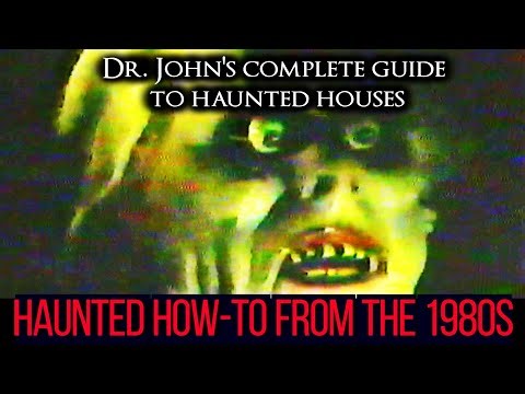 How to Create Haunted House Guide by Dr John - Classic Retro Video from 1980's Haunts