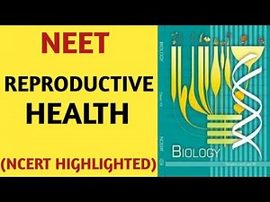 Reproductive Health /Class 12/NCERT/Chapter 04/Quick Revision Series/NEET/AIIMS/JIPMER/BIOLOGY