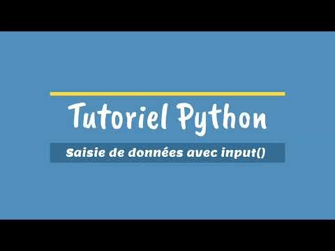 Tutoriel Python - Fonction input