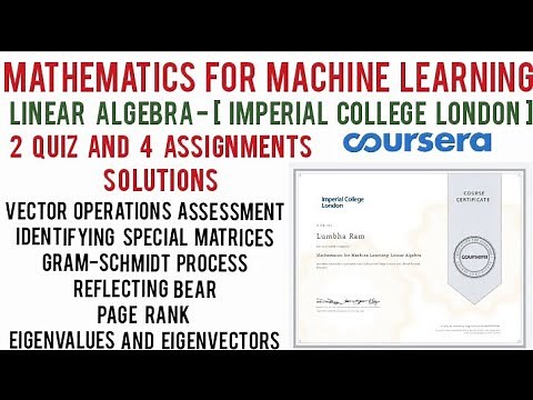 Coursera: Mathematics For Machine Learning: Linear Algebra Quiz Answers | Week 1-5 Assignments | ICL