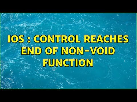 iOS : Control reaches end of non-void function (2 Solutions!!)
