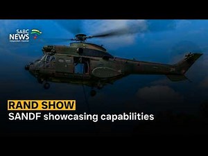 Rand Show | SANDF showcasing capabilities