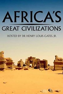Africa's Great Civilizations (2017) - TV Show