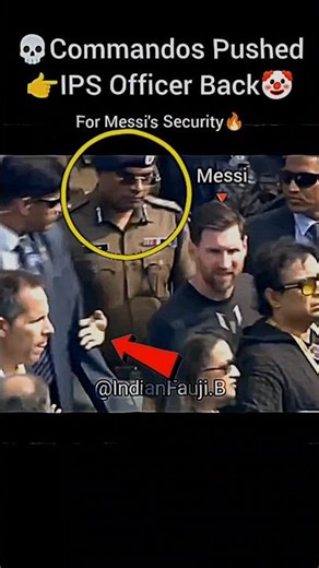 Commandos Pushed IPS Officer Back for Messi's Security🔥☠️ #messi #ips #police #upsc #commando #power