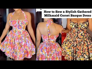 How to Cut and Sew a Gathers Milkmaid Corset Dress with Basque
