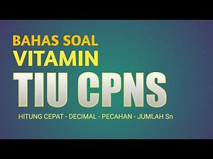 [90% TEMBUS] INI SOAL TIU SKD CPNS 2021 TERBARU